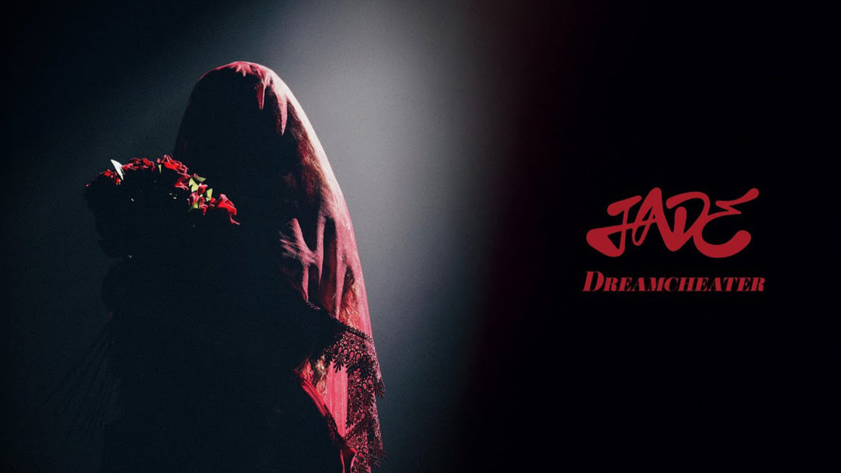 JADE – Dreamcheater Song Lyrics JADE – Dreamcheater Song Lyrics