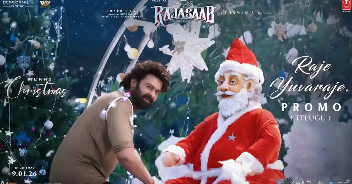 The Raja Saab’s Christmas Treat – Raje Yuvaraje Song Promo Released