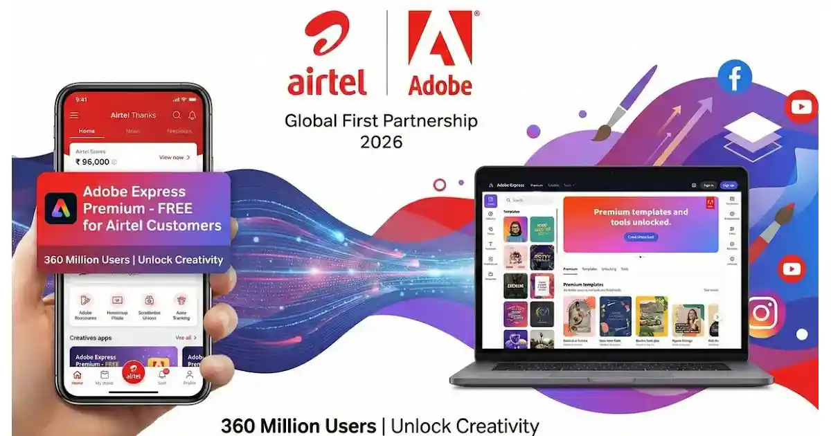 Airtel Adobe Express Free: 360 మిలియన్ల మందికి అదిరిపోయే గుడ్ న్యూస్.. టాప్ 5 ఫీచర్లు ఇవే!