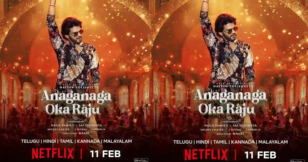 Anaganaga Oka Raju Set for Pan-Indian OTT Debut on Netflix