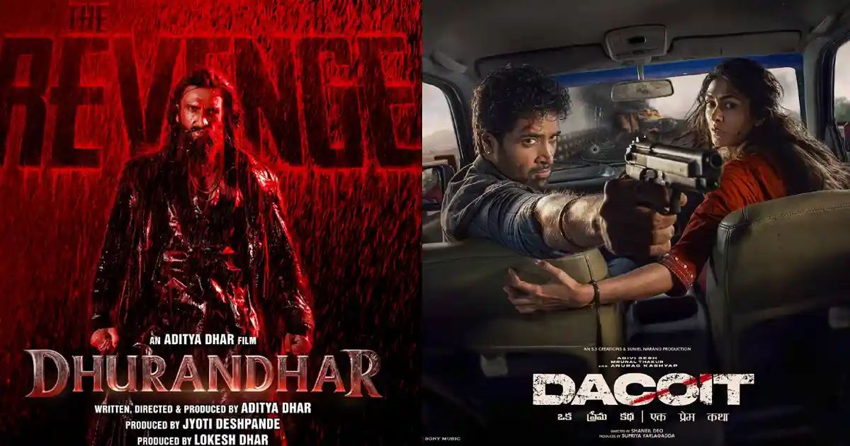 Trade buzz: Dhurandhar 2 wave hits Adivi Sesh’s Dacoit release plans Trade buzz: Dhurandhar 2 wave hits Adivi Sesh’s Dacoit release plans