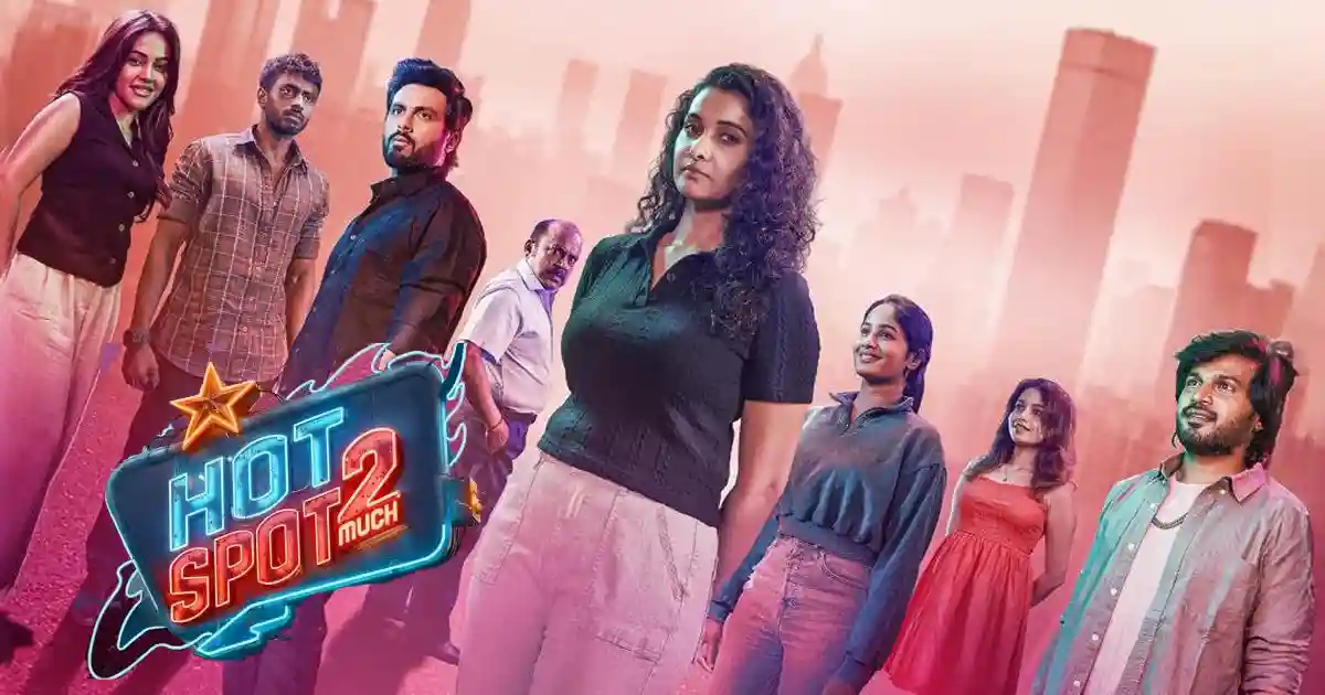 Telugu version of controversial Tamil film Hot Spot 2 Much gets a streaming date Telugu version of controversial Tamil film Hot Spot 2 Much gets a streaming date