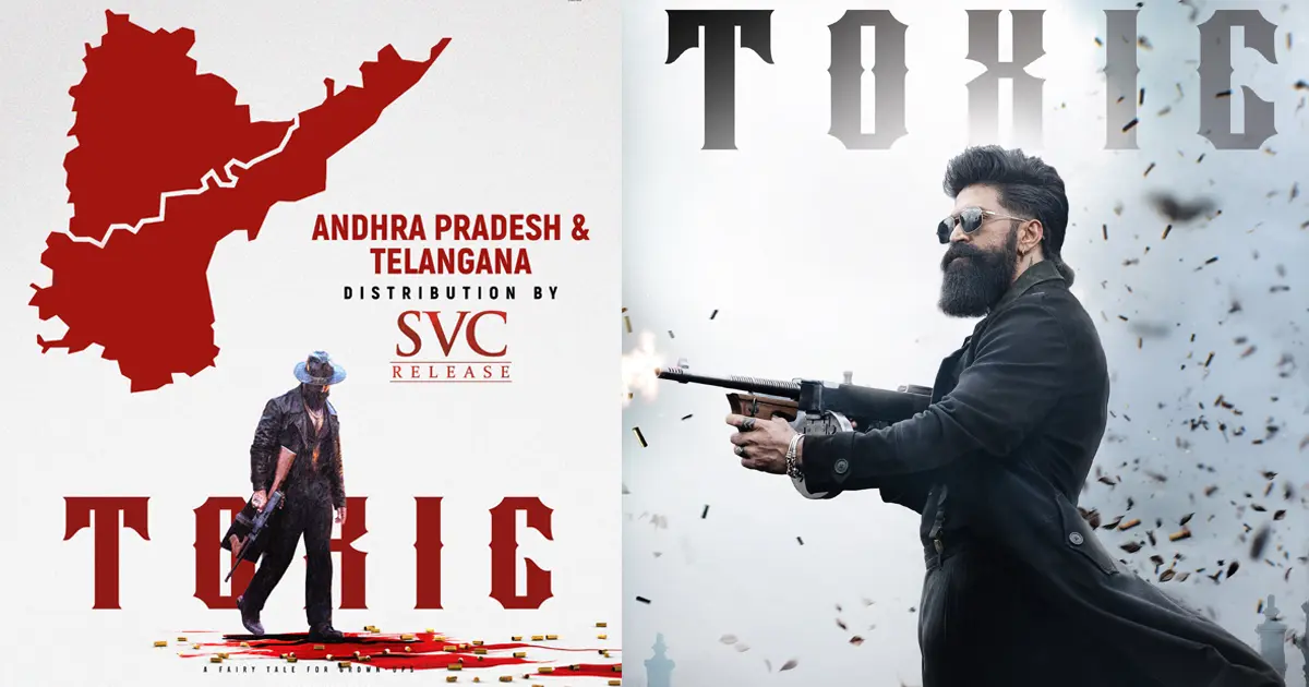 Noted Distributor to Distribute Yash’s Toxic in Telugu States