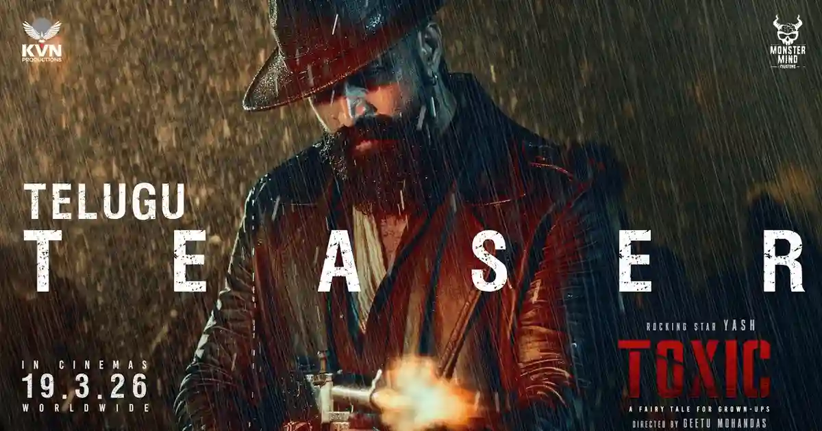 Toxic Teaser Delivers Raw Violence; Yash’s Dual Role Surprises Fans